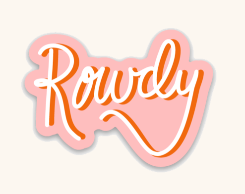 Rowdy Sticker